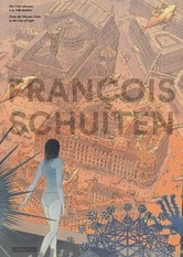 (Album de François Schuiten « Des Cités obscures à la Ville lumière »)